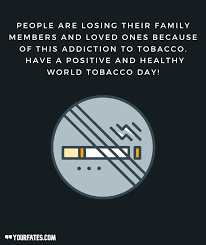 World no tobacco day is observed around the world on may 31. 2021 World No Tobacco Day Wishes Quotes Messages Greetings