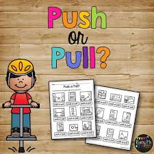 Push And Pull Worksheets A Force And Motion By Busy Me Plus Three Alisha Satterwhite Teachers Pay Te Force And Motion Motion Activities Pushes And Pulls