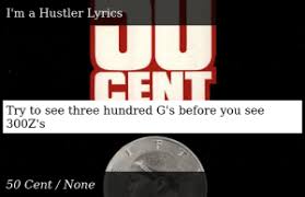 A music video for this song was released, which was also the only song with a music video of the whole album. 50 Cent Power Of The Dollar I M A Hustler