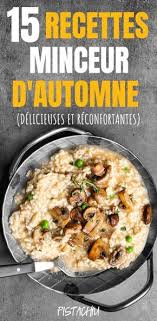 15 Recettes Minceur D Automne Delicieuses Et Reconfortantes Pistachiu Recette Minceur Facile Recette Minceur Rapide Recettes Minceur