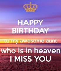 Male Happy Birthday In Heaven Images Image Result For Happy Birthday To My Aunt In Heaven Birthday Wishes For Aunt Happy Birthday In Heaven Birthday Wishes In Heaven