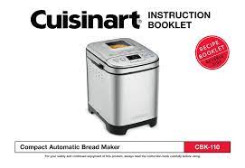 In case you failed to obtain relevant information in this document, please, look through related operating manuals and user instructions for cuisinart. Cuisinart Cbk 110 Instruction Booklet Pdf Download Manualslib