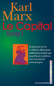 Si vous voulez connaître le mot capital en français, vous trouverez ici la traduction, de même que d'autres traductions du roumain vers le français. Notice Bibliographique Le Capital Critique De L Economie Politique Livre 1 Nouvelle Ed Karl Marx Ouvrage Publie Sous La Responsabilite De Jean Pierre Lefebvre Texte Francais Etabli Par Etienne Balibar Gerard