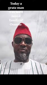Today a grate man was born into d family of Osunde