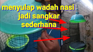 Mau tahu kerajinan apa saja yang bisa dibentuk dari barang bekas? Membuat Sangkar Sederhana Dari Barang Bekas Youtube
