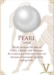 The Pearl Is For The Sun Sign Gemini Pearls Stones And Crystals Pearl Quotes