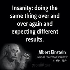 Exactly Be The Change You Wish To See Insanity Results Insanity Quotes Einstein Quotes Results Quotes