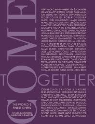 It's very good, the coffee that comes with you is not good. Come Together The World S Finest Chefs By Wg Magazines Issuu