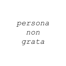 In diplomacy, a persona non grata (latin: Persona Non Grata Records S Stream