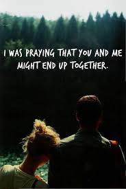 A Drop In The Ocean Lyrics I Was Praying That You And Me Might End Up Together To My Future Husband Love Quotes Quotes To Live By