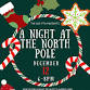 A Night at the North Pole! event image