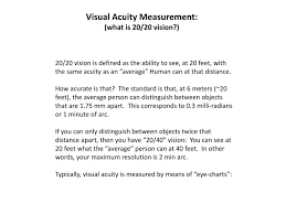 Ppt Visual Acuity Measurement What Is 20 20 Vision
