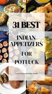 Wow a crowd this holiday season with easy, delicious thanksgiving potluck ideas for fall appetizers, casseroles, sides, and desserts. 31 Best Indian Appetizers For Potluck Culinaryshades