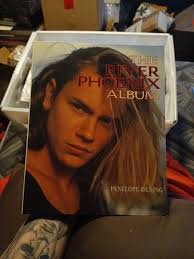 THE RIVER PHOENIX ALBUM By Penelope Dening Great Condition