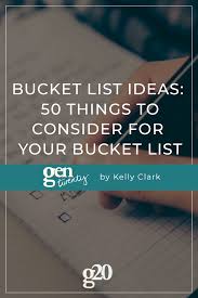When i think about what's most important to me (aside from family, friends and faith), three things are at the very top of the list: Bucket List Ideas 50 Things To Consider For Your Bucket List Gentwenty