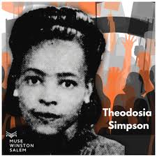 Theodosia Simpson, one of Winston-Salem's unheralded but transformative  leaders, died