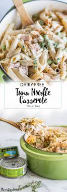 Gluten Free Tuna Casserole This Ultra Creamy Dairy Free Tuna Noodle Casserole Is Packed With Hea Free Casserole Recipes Gluten Free Tuna Casserole Dairy Free