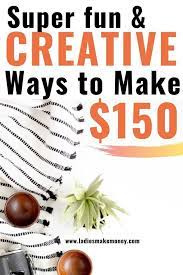 (the higher the payout.the less you need to sell to make your goal. 9 Side Hustle Jobs That Will Make You 150 A Day Working From Home
