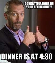 Maybe you would like to learn more about one of these? Retirement Humor Retirement Jokes For Your Farewell