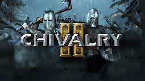 Chivalry 2, sequel to the game chivalry: Chivalry 2 Fully Illustrated