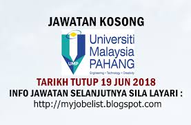 Jawatan kosong perbadanan kemajuan negeri pahang #pknppeluang kerjaya untuk jawatan jurutera elektrikal di negeri pahang.sila ikuti twitter. Jawatan Kosong Di Universiti Malaysia Pahang Ump 19 Jun 2018