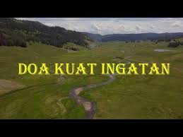 Amalan doa menguatkan ingatan dan menjadi cerdas. Doa Kuat Ingatan Untuk Menghafal Youtube