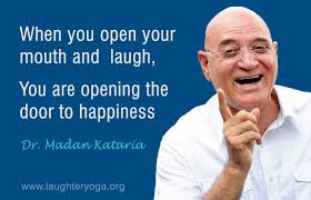 Maybe you would like to learn more about one of these? Dr Madan Kataria Happiness Quote Laughter Yoga Together