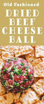 Dried Beef Cheese Ball Just Like Grandma Used To Make Recipe Cheese Ball Cheese Ball Recipes Making Grilled Cheese