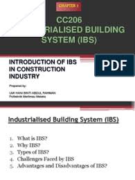 Industrialised building system (ibs) is a construction method that offers economisation of design, site work and materials, provides shorter construction time, saving in labour, better quality control, immunity to weather changes and the most importantly, the cost factor. Cc206 Ibs Precast Concrete Industries