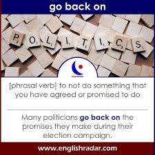 English Phrasal Verbs Go Back On Phrasalverbs English Learnenglish Vocabulary Verbs List English Vocabulary Verb