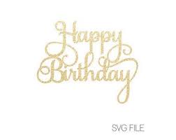 Cake Topper Svg Happy Birthday Mom Svg Birthday Svg Dxf Etsy In 2020 Happy Birthday Mom Mom Birthday Happy