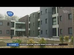 Ouverture D Une Maison Hospitaliere A Cergy Youtube