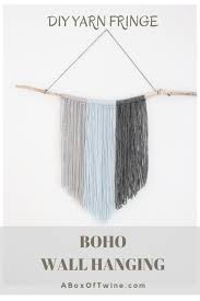 Diy Yarn Fringe Wall Hanging A Box Of Twine Yarn Diy Diy Wall Hanging Yarn Diy Yarn Crafts