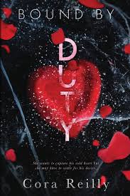 Рейли кора ( reilly cora ). Bound By Duty Born In Blood Mafia Chronicles Reilly Cora 9798617522671 Amazon Com Books