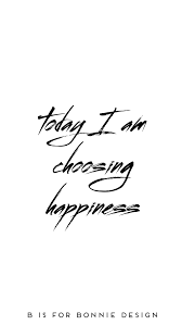 Black And White Wallpaper Quotes Bisforbonnie Choosinghappiness Download Iphone Png Google Drive Locked Wallpaper Screen Wallpaper Lock Screen Wallpaper Iphone