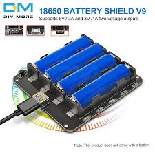 These type of batteries are very popular nowadays. 18650 Battery Shield V8 Mobile Power Bank 3v 5v For Arduino Esp32 Esp8 Diymore