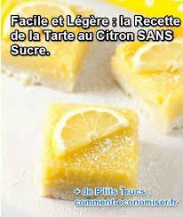 Facile Et Sans Sucre La Delicieuse Recette De La Tarte Au Citron Recette Recette Recette Tarte Au Citron Recette Sans Sucre