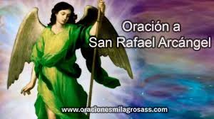 ¿necesitas protección o salud de una enfermedad? Oracion A San Rafael Arcangel Quien Fue Historia Dia Y Mas