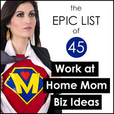 We did not find results for: The Epic List Of 45 Business Ideas For Work At Home Moms Theselfemployed Com