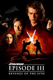 Episode ix_bộ phim_đầy_đủ star wars: Star Wars Episode Iii Revenge Of The Sith 2005 Posters The Movie Database Tmdb