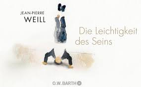 Early in his life, weill's family moved from paris to new york. Vom Gluck Der Kleinen Dinge Bucher Fur Mehr Bewusstheit Jean Pierre Weill Die Leichtigkeit Des Seins O W Barth