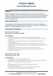 Whether you are looking for essay, coursework, research, or term paper help, or help with any other assignments, someone is always available to help. Food And Beverage Director Resume Samples Qwikresume