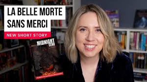 La Belle Morte Sans Merci: new horror short story in Midnight Echo
