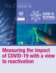 Measuring The Impact Of Covid 19 With A View To Reactivation Digital Repository Economic Commission For Latin America And The Caribbean