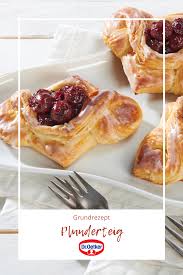 Grundrezept Plunderteig Rezepte Plunderteig Teig