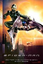 Every Spider Man Movie Poster Ever Ign Green Goblin Man Movies Comic Book Villains