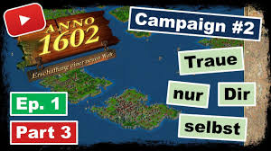 The following nevertheless (2021) episode 1 eng sub has been released. Anno 1602 Kampagne 2 Traue Nur Dir Selbst Episode 1 Selbstuberwindung Part 3 Youtube