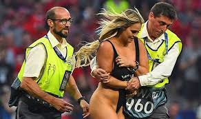 I Can T Wait To Marry You Champions League Final Streaker S Partner Sends Fans Crazy Football Sport Express Co Uk
