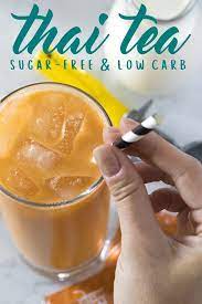 Keto Thai Iced Tea Recipe Made 2 Ways Recipe Low Carb Drinks Healthy Teas Recipes Iced Tea Recipes