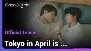 Tokyo in April is... | Official Teaser | The boy he gave his first time to  returns after 10 years. - YouTube